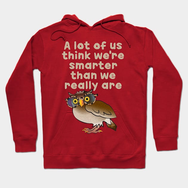 Smarter Owl Hoodie by NN Tease